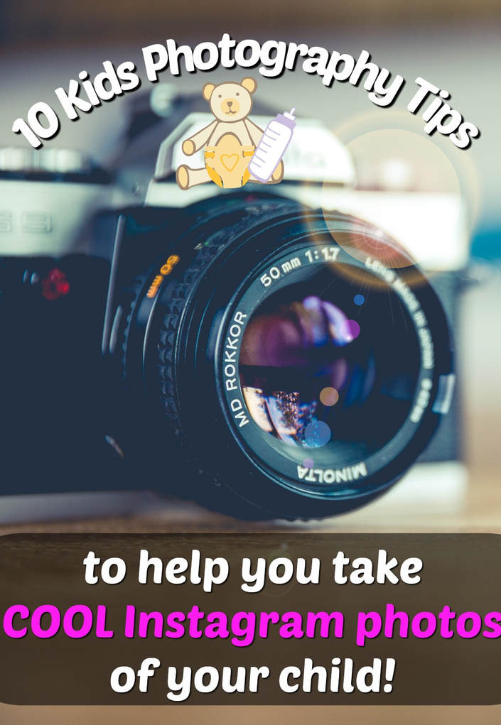 Pinterest Pinnable Image. Pin this to share with your family and friends my 10 kids photography tips and help them to take cool Instagram photos of their kids too! 