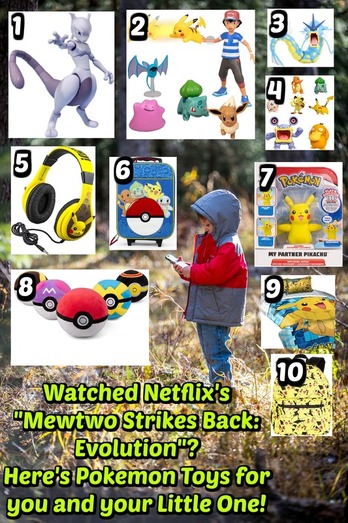Pinterest Pinnable Image: Pokemon Mewtwo Strikes Back: Evolution on Netflix stirred up nostalgic feelings for all those who watched the classic version way back. If you or your little one likes Pokemon, here are 10 great toys and accessories to collect to keep the journey continuing long after the credits have rolled. 