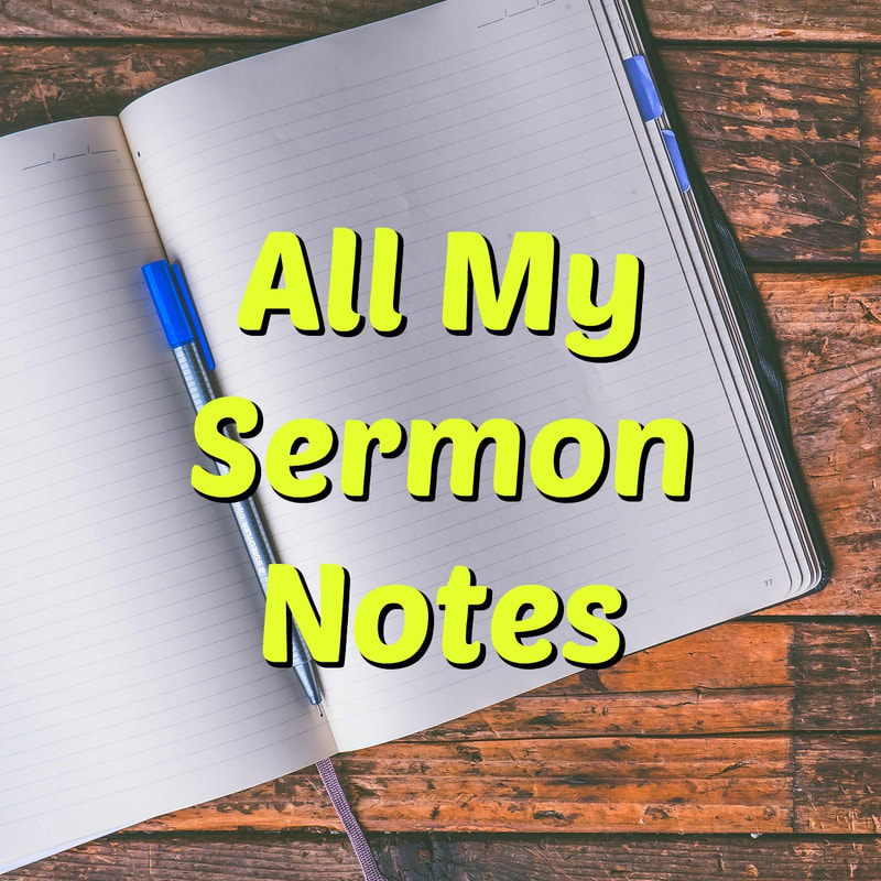 Get all my sermon notes eBooks now!