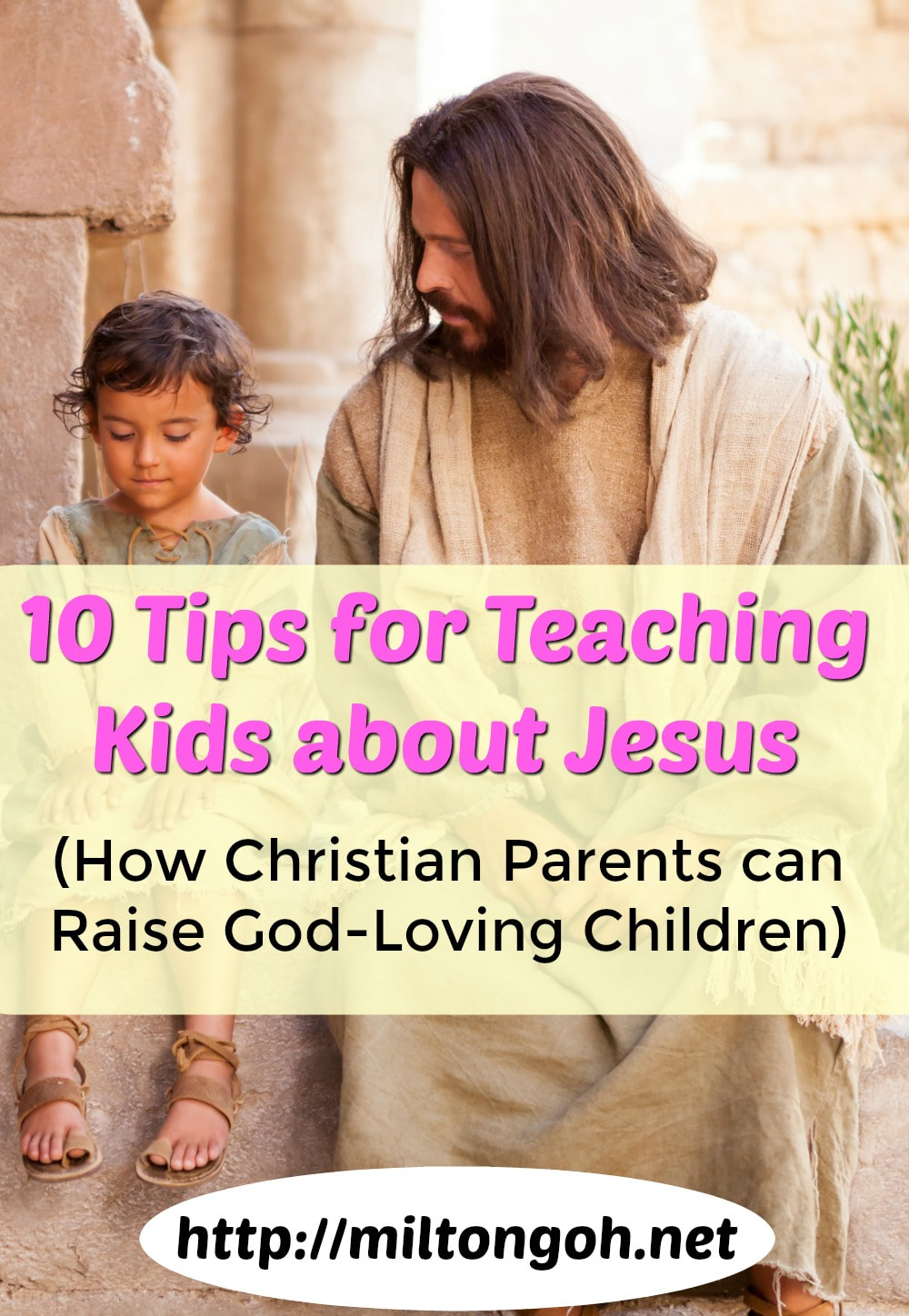 Pinterest Pinnable Image. Repin this to share with your fellow parent friends how they can teach their kids about Jesus too! Let's help to champion for a new generation of God-loving children! 