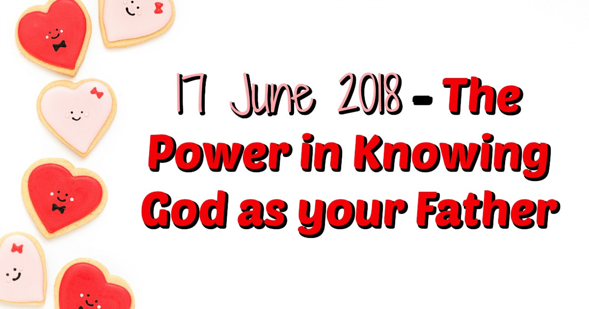 When you know God as Father, there is a protective power made available for you. If you call God “Creator”, you will feel distant from Him. If you call God “Father”, you will feel close and there is an intimacy. 