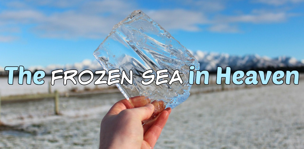 I've never heard this revelation of the frozen sea preached before, nothing anywhere close online. I believe that God is unveiling this truth now in the end times as its fulfillment is close at hand! 